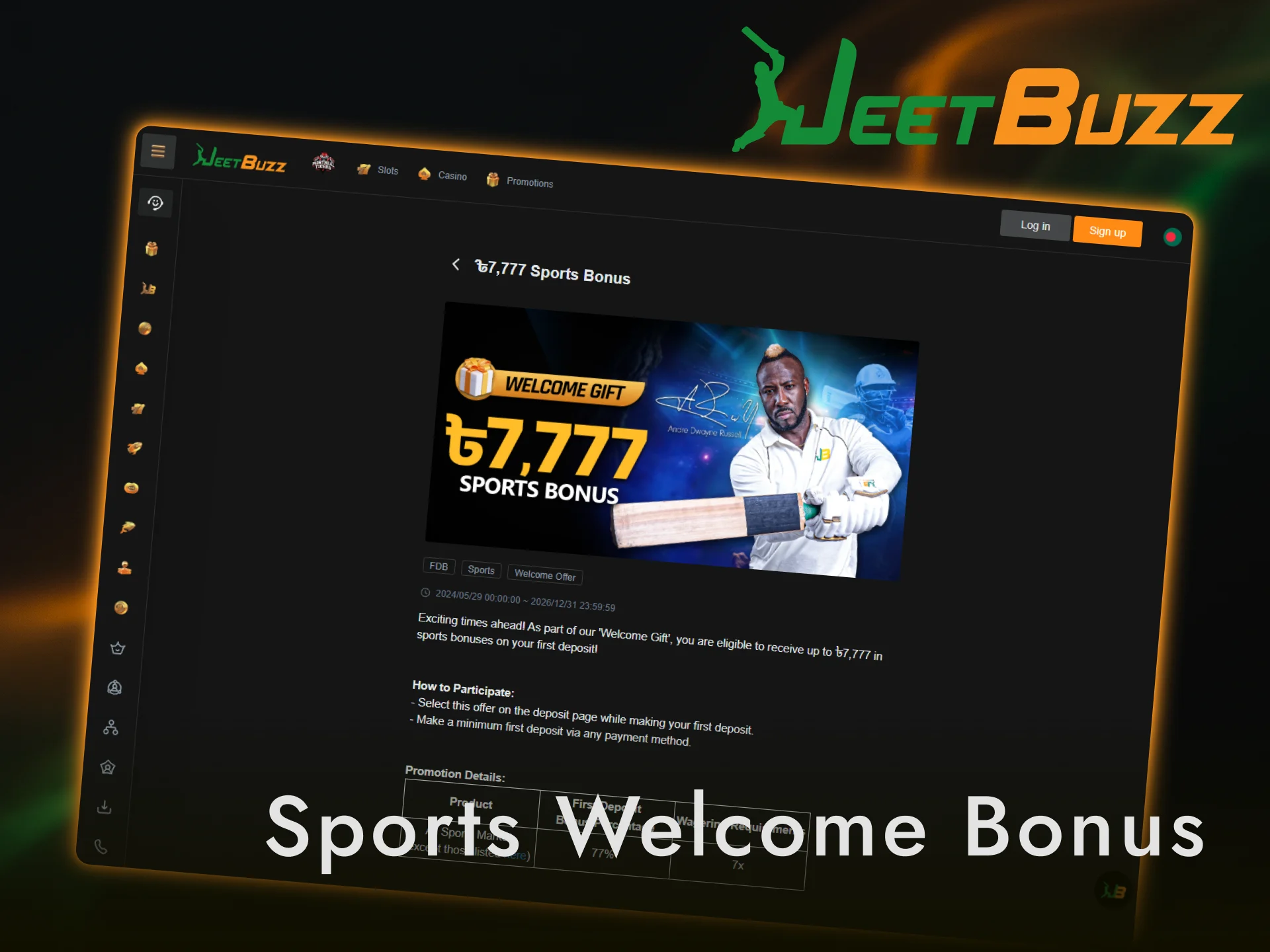 Claim a generous sports welcome bonus to wager on Jeetbuzz events.