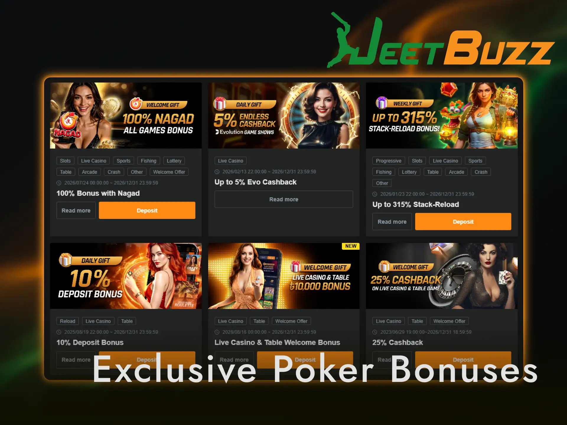 Claim exclusive bonuses to boost your live Poker bankroll at Jeetbuzz.